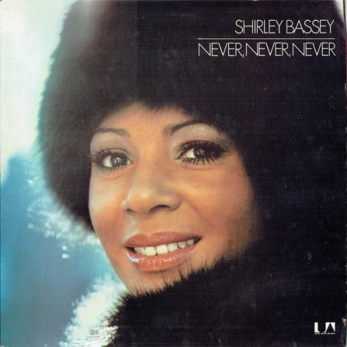 Shirley Bassey – Never, Never, Never