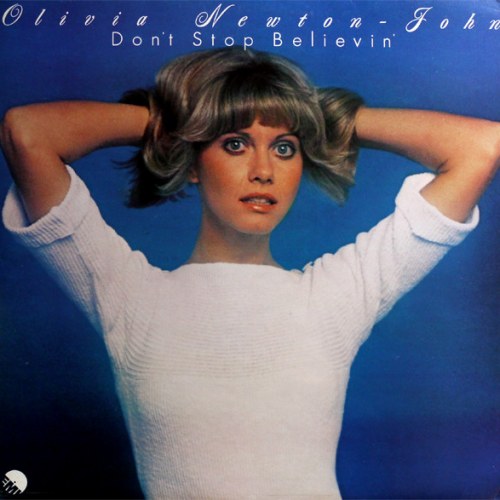 Olivia Newton-John – Don't Stop Believin'