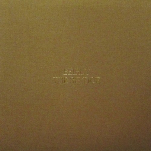 Beirut – The Rip Tide