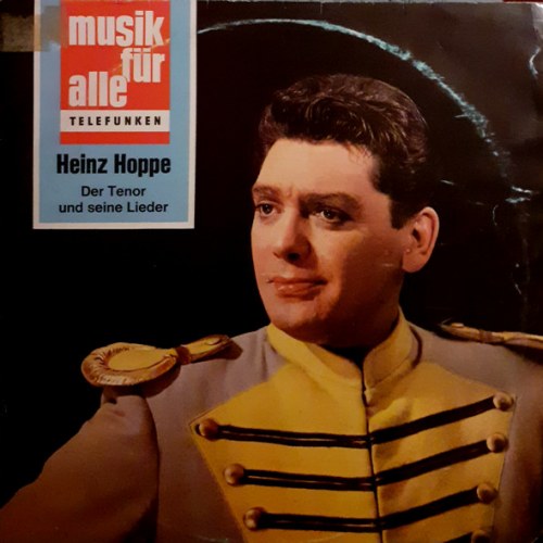 Heinz Hoppe – Der Tenor Und Seine Lieder