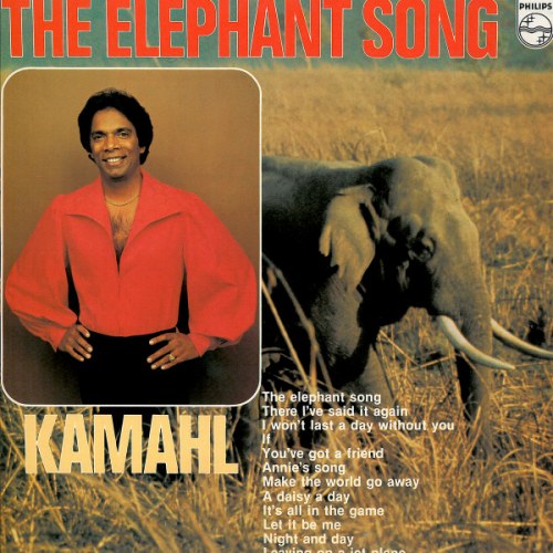 Kamahl – The Elephant Song