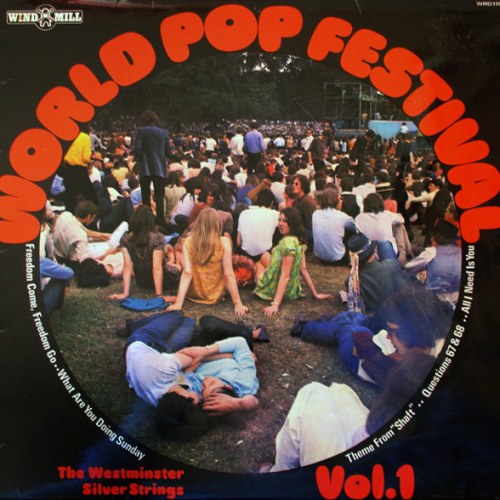 The Westminster Silver Strings – World Pop Festival Vol 1