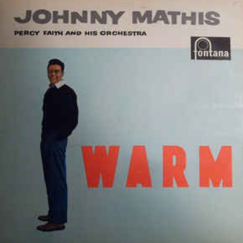 Johnny Mathis With Percy Faith And His Orchestra – Warm