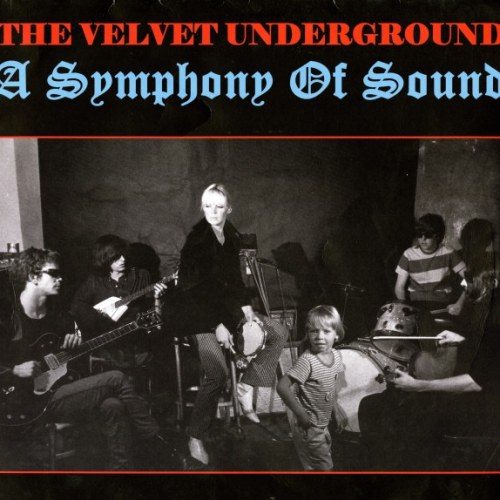 The Velvet Underground – A Symphony Of Sound