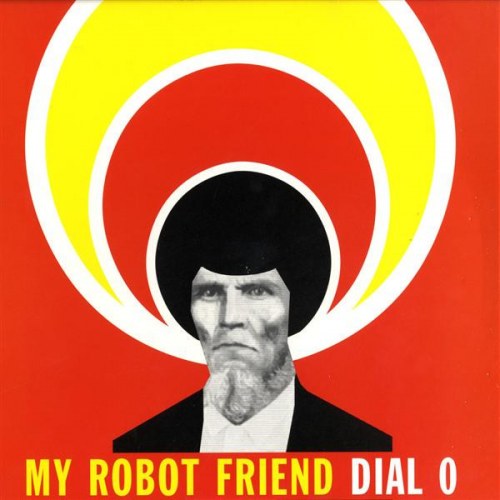 My Robot Friend – Dial 0