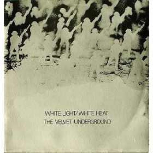 The Velvet Underground – White Light/White Heat
