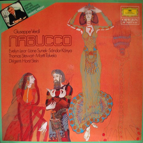 Giuseppe Verdi – Evelyn Lear, Liane Synek, Sándor Kónya, Thomas Stewart (2), Martti Talvela Dirigent: Horst Stein - Nabucco