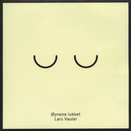 Lars Vaular & Sondre Lerche – Øynene Lukket