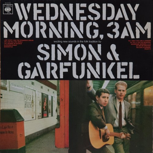Simon & Garfunkel – Wednesday Morning, 3 A.M.