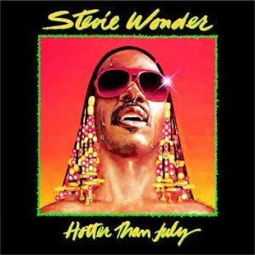 Stevie Wonder – Hotter Than July