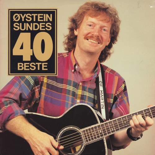 Øystein Sunde – Øystein Sundes 40 Beste